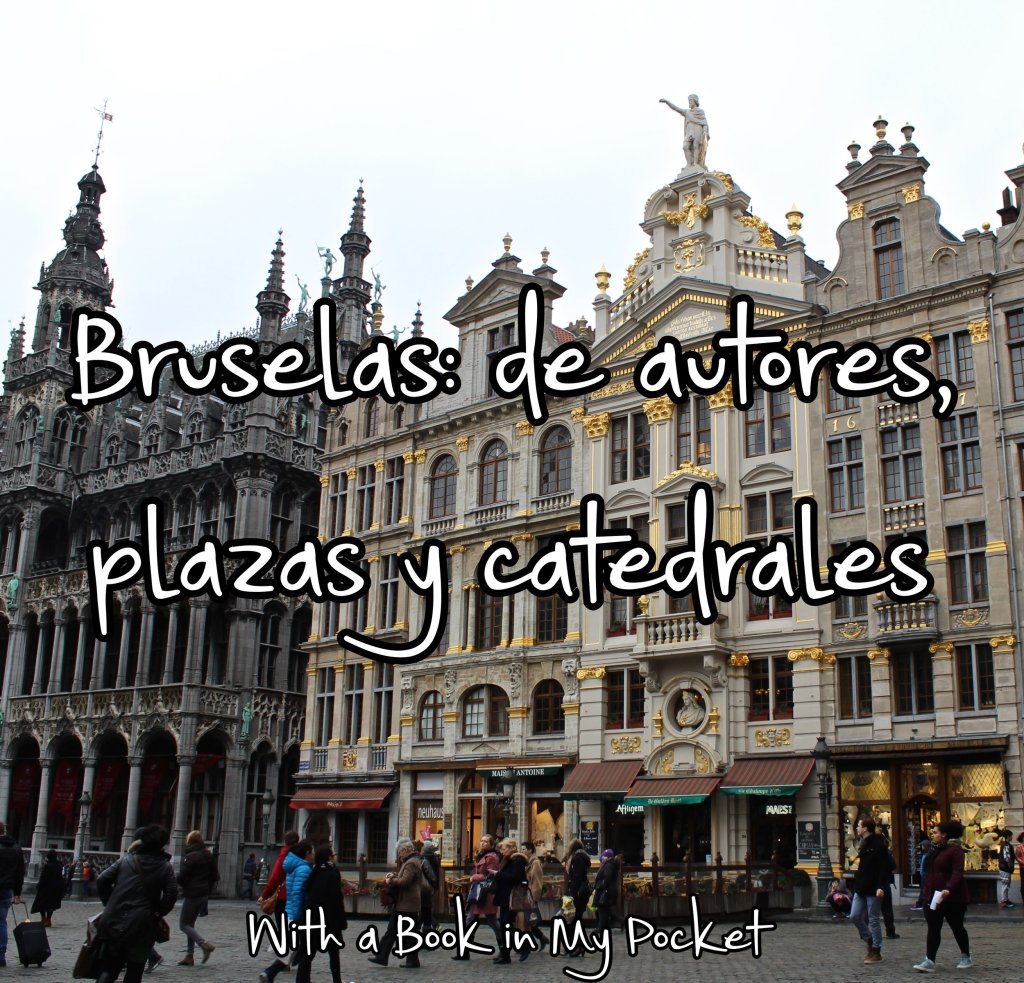 Bruselas: de autores, plazas y catedrales