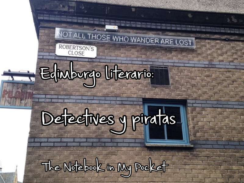Edimburgo literario: Detectives y piratas